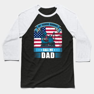 Dad is My Fishing Buddy Baseball T-Shirt